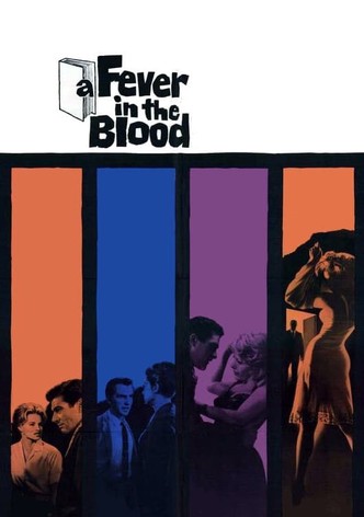 A Fever in the Blood