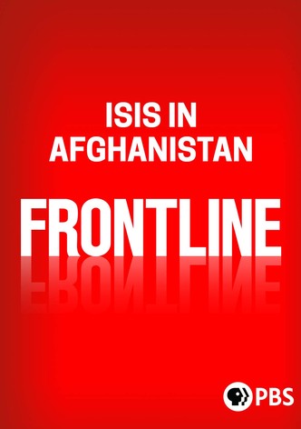 Frontline-Isis in Afghanistan