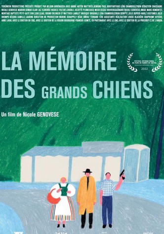 La mémoire des grands chiens