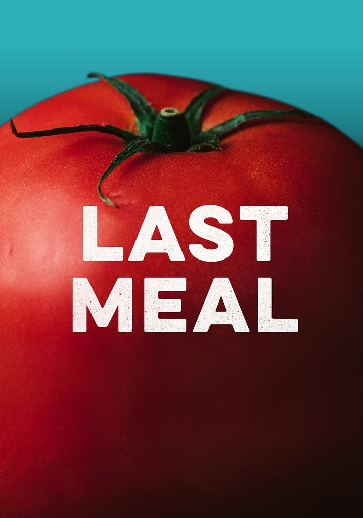 Last Meal