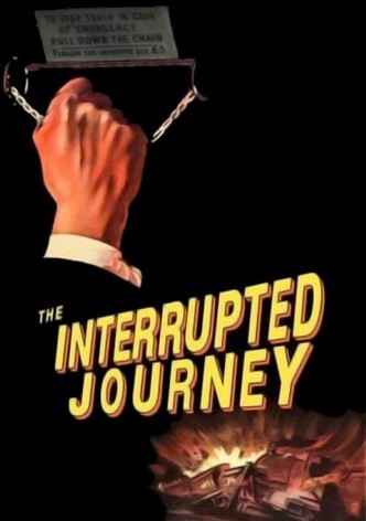 The Interrupted Journey