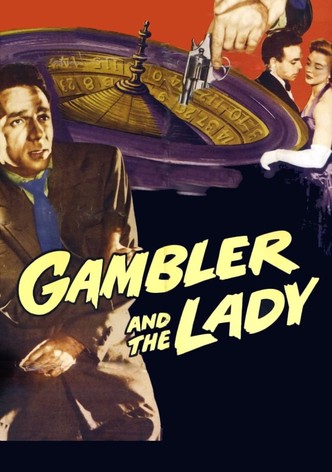 The Gambler and the Lady