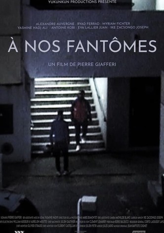 À nos fantômes