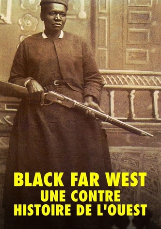 Black Far West : Une contre-histoire de l'Ouest