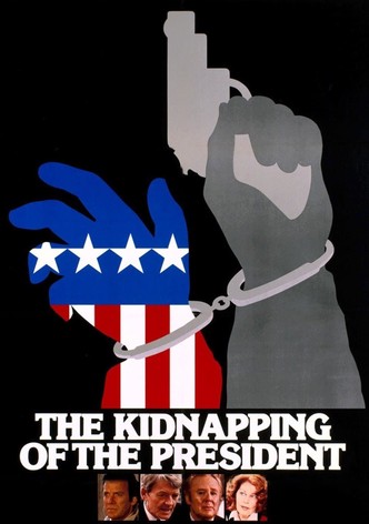 The Kidnapping of the President