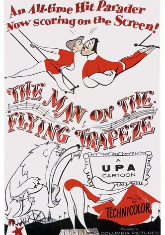 The Man on the Flying Trapeze
