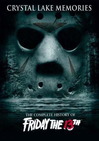 Crystal Lake Memories: The Complete History of Friday the 13th