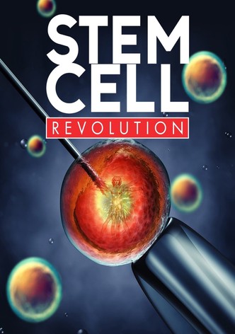 Stem Cell Revolutions