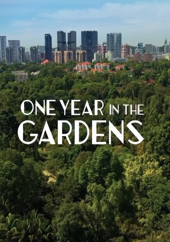 One Year in the Gardens