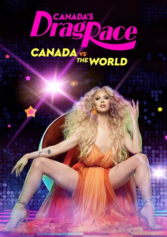 Canada's Drag Race: Canada vs the World