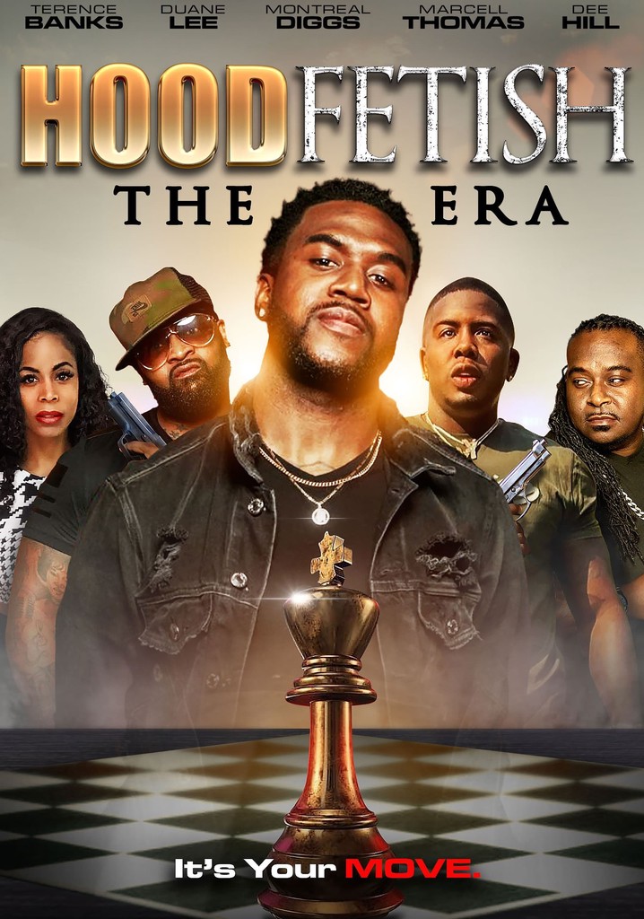 Hood Fetish: The Era
