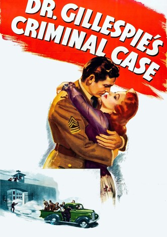 Dr. Gillespie's Criminal Case