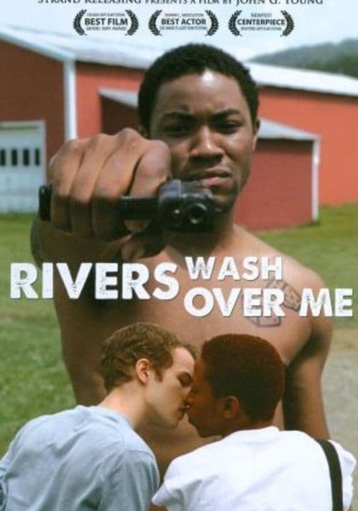 Rivers Wash Over Me