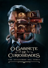 O Gabinete de Curiosidades de Guillermo del Toro