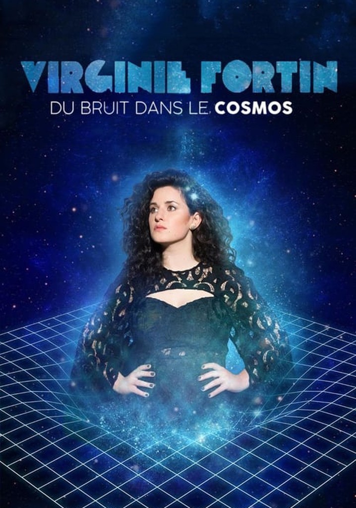 Virginie Fortin: Du bruit dans le cosmos