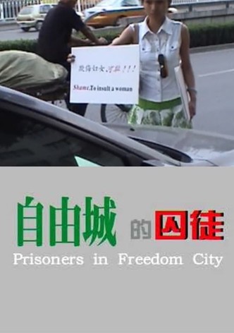 Prisoners in Freedom City