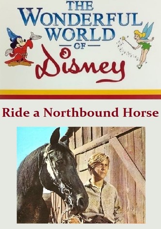 Ride a Northbound Horse