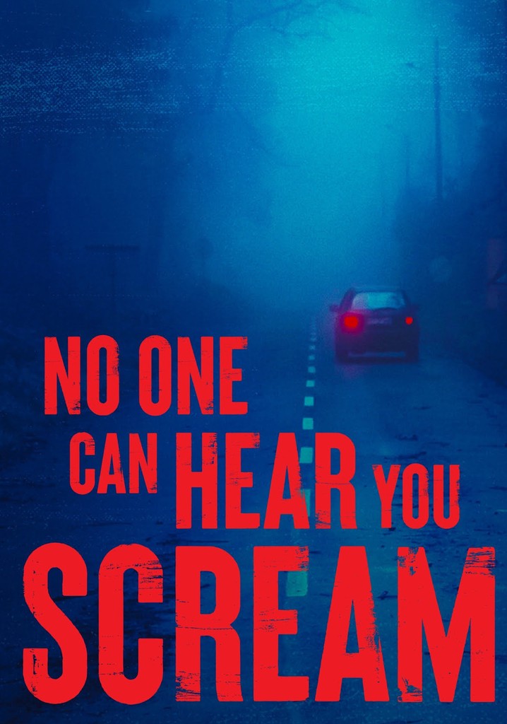 No One Can Hear You Scream - Stream: Jetzt online anschauen