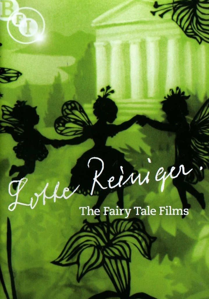 Lotte Reiniger: The Fairy Tale Films