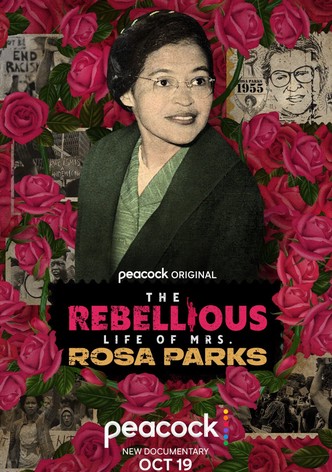 The Rebellious Life of Mrs. Rosa Parks