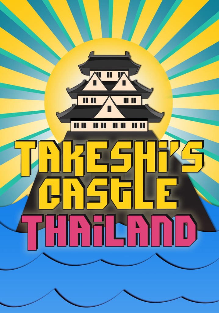 Takeshi s Castle Thailand Stream Online takeshi-s-castle-thailand-stream-online
