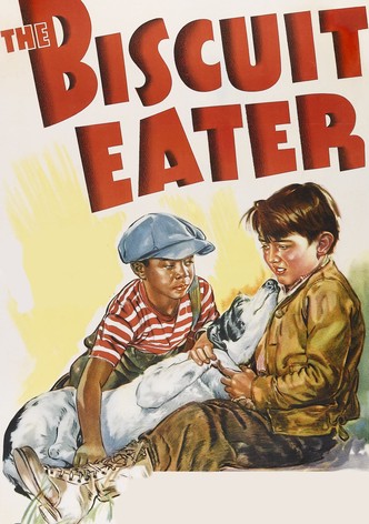 The Biscuit Eater