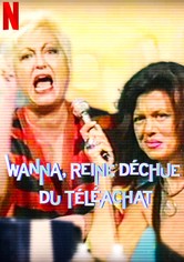 Wanna, reine déchue du téléachat