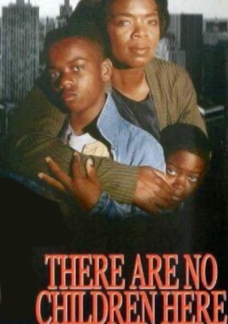 There Are No Children Here