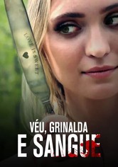 Véu, Grinalda e Sangue