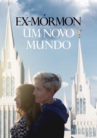 Ex-Mórmon: Um Novo Mundo