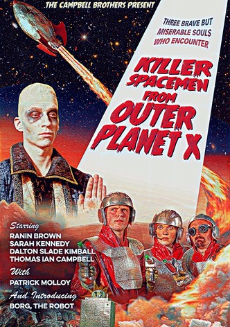 Killer Spacemen from Outer Planet X