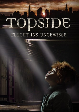 Topside - Flucht ins Ungewisse