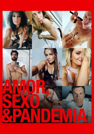 Amor, Sexo & Pandemia
