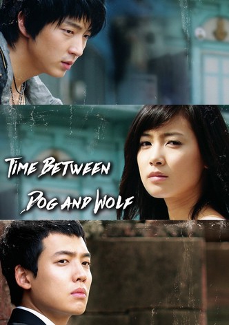 Time Between Dog and Wolf
