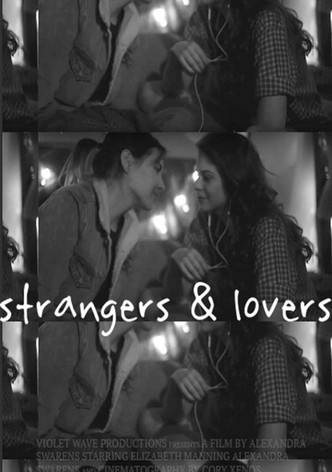 Strangers & Lovers