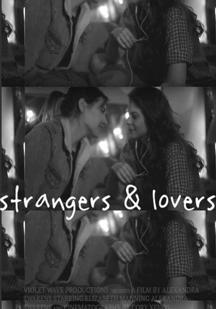 Strangers & Lovers