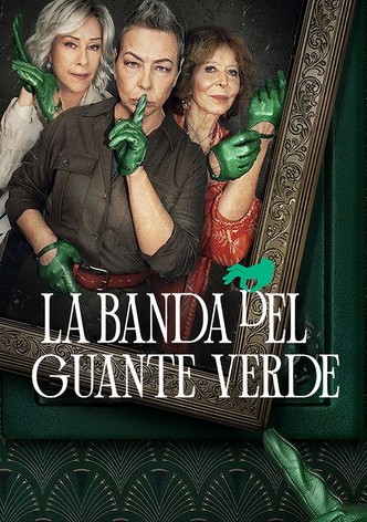 La banda del guante verde