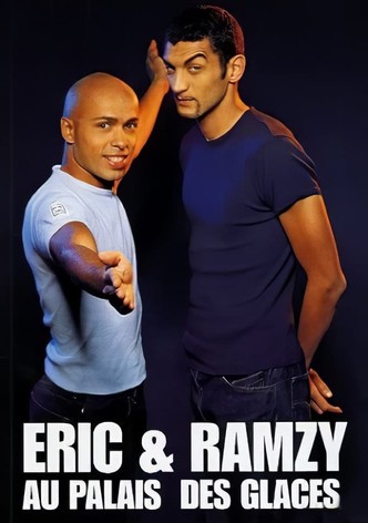 Eric et Ramzy - Au Palais des Glaces