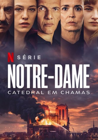 Notre-Dame - Catedral em Chamas