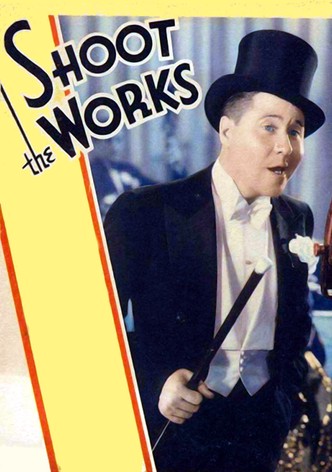 Shoot the Works