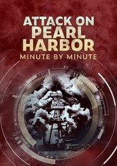 Attack on Pearl Harbor: Minute by Minute