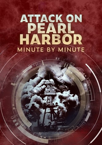 Attack on Pearl Harbor - Minute by Minute