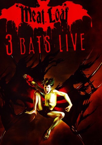 Meat Loaf: 3 Bats Live