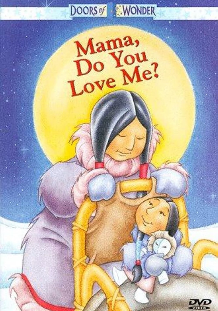 Mama, Do You Love Me?