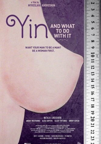 Yin, and What to Do with It