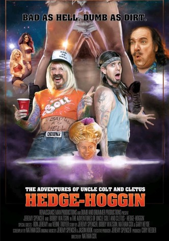 The Adventures of Uncle Colt and Cletus: Hedge-Hoggin
