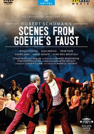 Schumann - Scenes from Goethe's Faust