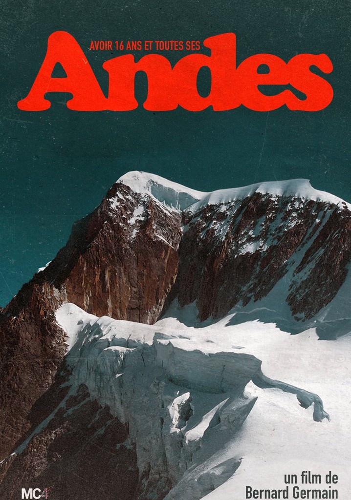 Avoir 16 ans et toutes ses Andes