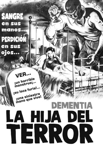 Dementia: La hija del terror