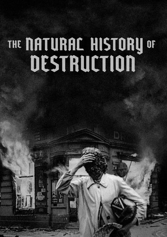 Die Naturgeschichte der Zerstörung